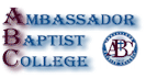 Ambassador Baptist Bible College